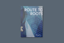 Load image into Gallery viewer, Route to Roots - Adeola Dewis

